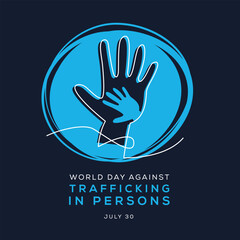 Fototapeta premium World Day against Trafficking in Persons, held on 30 July.