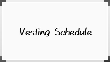 Vesting Schedule のホワイトボード風イラスト