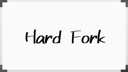 Hard Fork のホワイトボード風イラスト