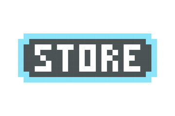 Store - 8 bit button, pixel icon with the inscription - store, word store.