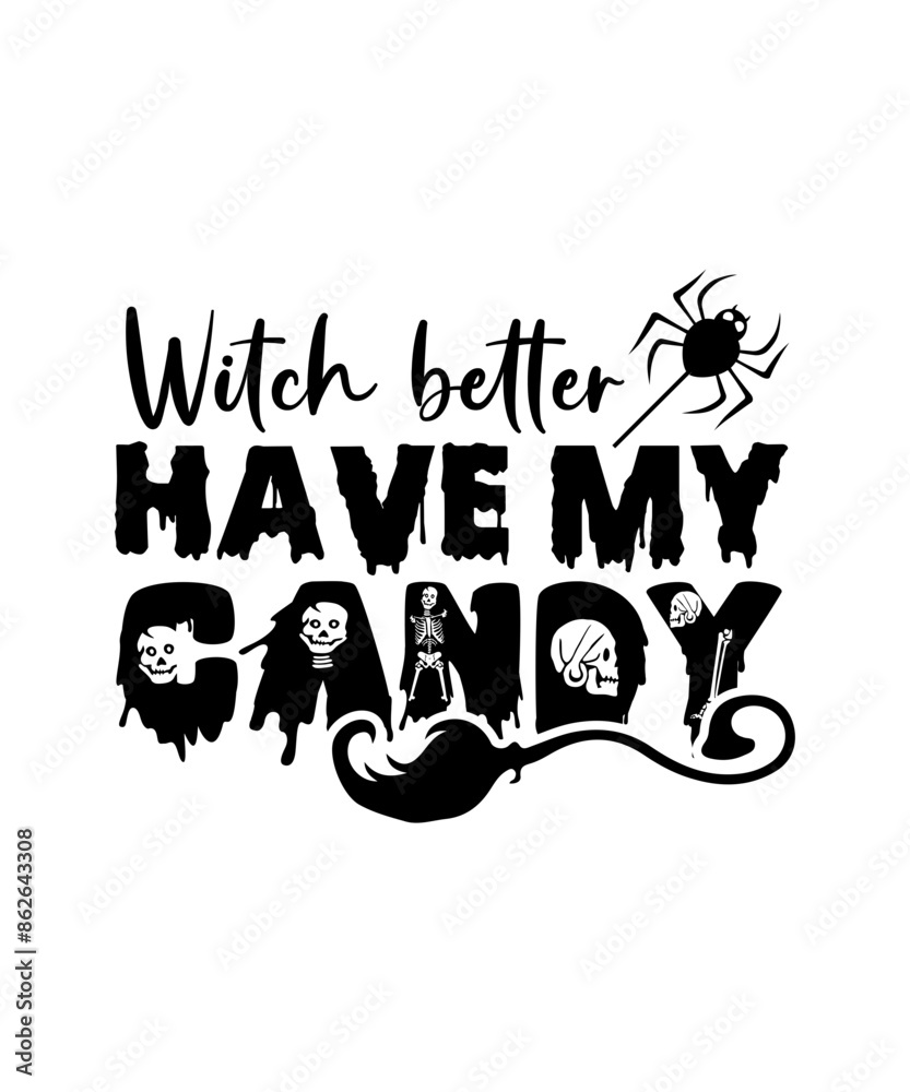Canvas Prints witch better have my candy svg - Canvas Prints