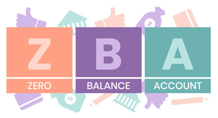 ZBA - zero balance account acronym. business concept background. vector illustration concept with keywords and icons. lettering illustration with icons for web banner, flyer