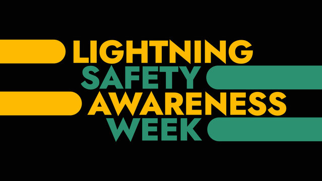 Lightning Safety Awareness Week colorful text typography on white or black background banner illustration great for wishing and celebrating Lightning Safety Awareness Week in june