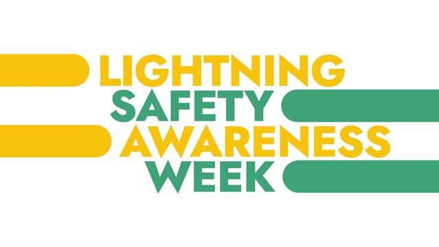 Lightning Safety Awareness Week colorful motion graphics seamless loopable text animation on white or black background for awareness about lightning safety awareness week
