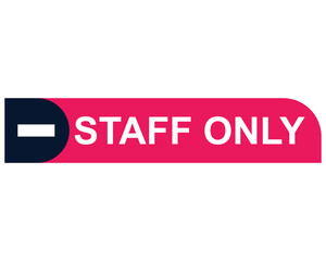staff only button on white background. staff only button sign