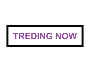 trading now button on white background. trading now button sign
