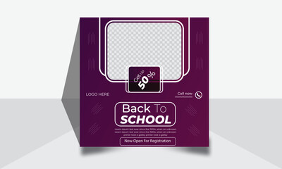 Back to school admission social media post design template ealistic promotional ads banner design