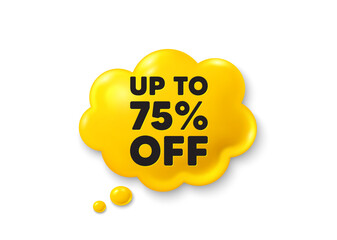 Up to 75 percent off sale. Comic speech bubble 3d icon. Discount offer price sign. Special offer symbol. Save 75 percentages. Discount tag chat offer. Speech bubble comic banner. Vector