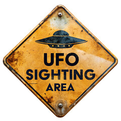 UFO sighting area vintage sign, 