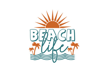 Beach T- Shirt Design, Summer T- Shirt Design, Vacation T- Shirt Design, Beach Vacation Shirt