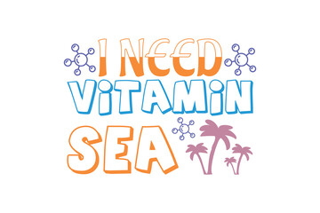 Beach T- Shirt Design, Summer T- Shirt Design, Vacation T- Shirt Design, Beach Vacation Shirt