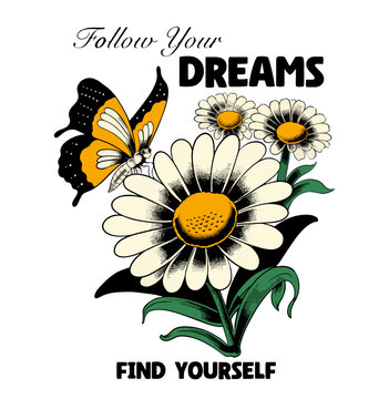 Butterflies in Flower Says Follow Your Dream