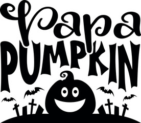 Papa Pumpkin. Halloween party lettering logo phrase. Black design element. Fashion design. Vector font illustration.