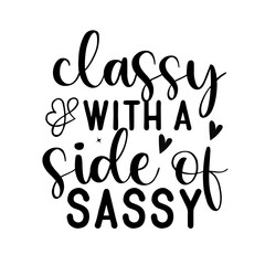 Sassy SVG Design Funny and Sassy Sarcasm Design cut files