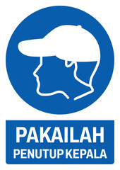 ISO mandatory safety signs v2 in indonesian_pakailah penutup kepala size a4/a3/a2/a1