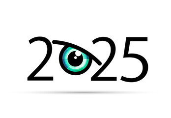 Happy new year 2025. 2025 with vision eye icon
