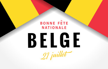Happy National Day Belgium July 21 poscard template in French. Belgian flag 3D frame with clipping mask, white backdrop. Typographic design. Isolated elements. Greeting card concept. Billboard idea.