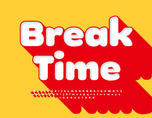 Vector trendy sign Break Time. bright 3D Font with Big Red Shadow. Decorative Alphabet Letters and Numbers set.