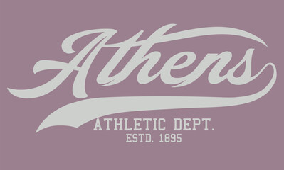 Athens city typography, Vintage typography college varsity athens city greece athletic department slogan print with grunge effect for graphic tee t shirt or sweatshirt hoodie - Vector.eps