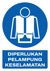 ISO mandatory safety signs v2 in indonesian_diperlukan pelampung keselamatan size a4/a3/a2/a1