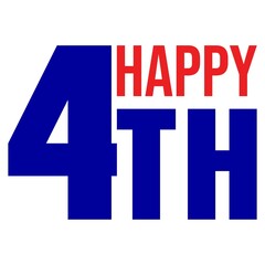 4th of july independence day typography clip art design on plain white transparent isolated background for card, shirt, hoodie, sweatshirt, apparel, tag, mug, icon, poster or badge