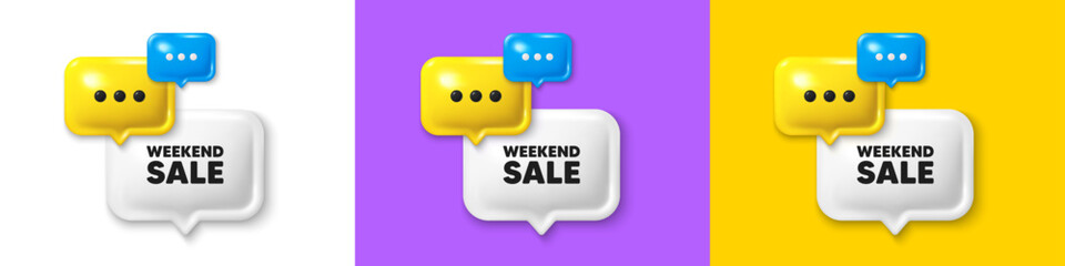 Chat speech bubble 3d icons. Weekend Sale tag. Special offer price sign. Advertising Discounts symbol. Weekend sale chat text box. Speech bubble banner. Offer box balloon. Vector