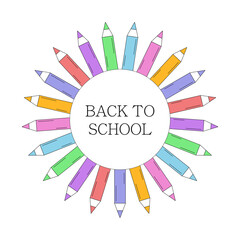 Back to school. Circle frame made of colored pencils. Poster, banner, greeting card. Vector illustration.