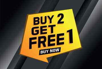 buy 2 get free 1 poster banner graphic design icon logo sign symbol social media website coupon

