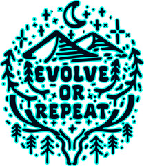Evolve or repeat lettering design illustration . Vector illustration for T-shirt graphics, prints, posters, bags, stickers and other uses