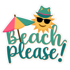 Beach Please sticker design, summer sticker