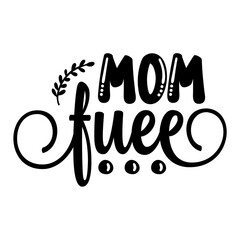 Mom Fuel SVG