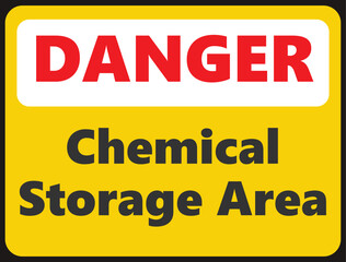 Obraz premium Danger Chemical Storage Area safety signage in vector illustration 