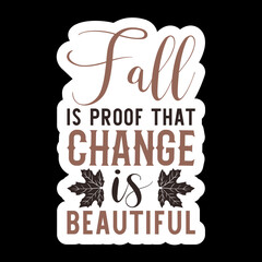 Fall Is Proof That Change Is Beautiful