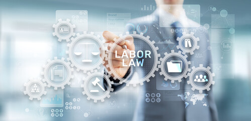 Labor Law Lawyer Legal Business Consulting concept.