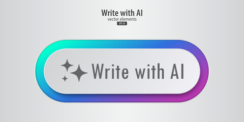 Write with AI button. White button have neon lights with Write with AI text. 3D Neumorphism design for App, Website, Interface, and mobile app. Artificial intelligence technology. Vector illustration.