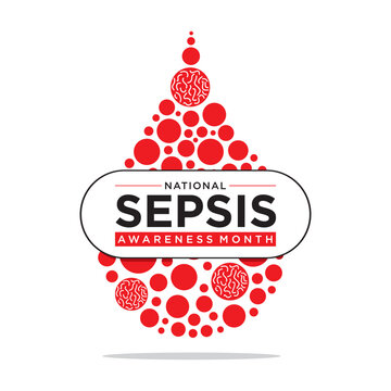 Sepsis Awareness Month is observed in September each year to raise awareness about sepsis, a life-threatening condition caused by the body's response to an infection.