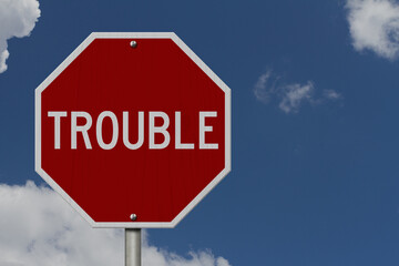  Trouble message on red street stop sign