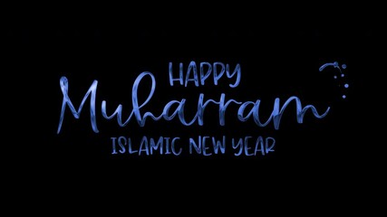 Animated  Happy Muharram inscription for Islamic New Year celebration. Suitable for greeting cards, social media posts, and religious designs.