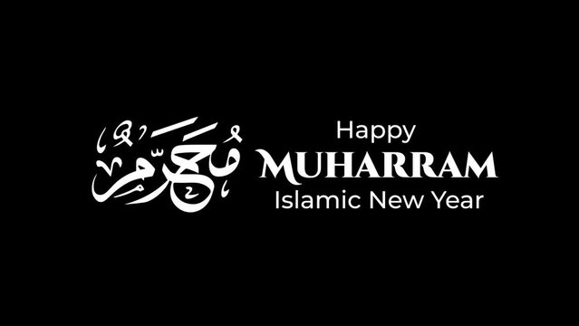 Happy Muharram, Islamic New Year Animation celebration with Arabic calligraphy. Suitable for greeting cards, social media posts, and educational materials.