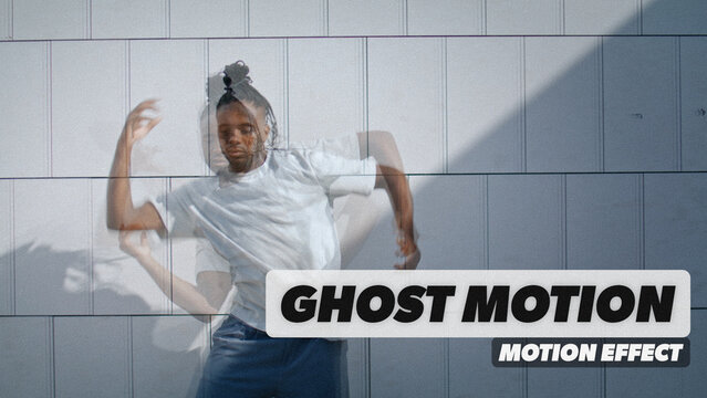 Ghost Motion Procedural Motion Effect 