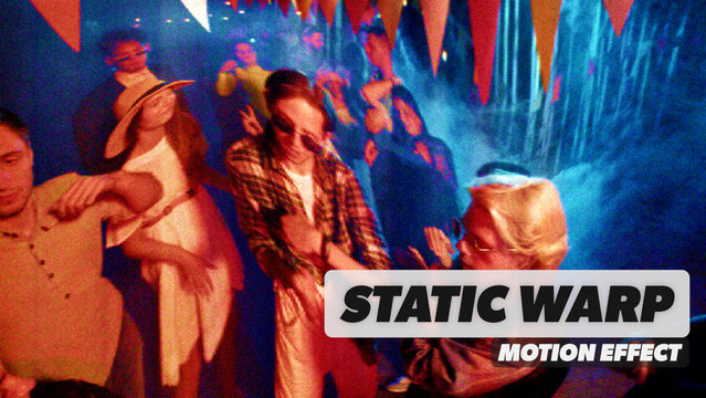 Static Warp Procedural Motion Effect 