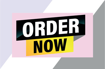 order now poster banner graphic design icon logo sign symbol social media website coupon

