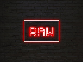 RAW のネオン文字