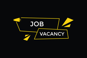 website,job vacancy, secure, button, learn, stay, tuned, level, sign, speech, bubble  banner, modern, symbol, click. 
