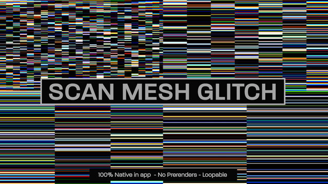 Scan Mesh Glitch Dynamic Motion Overlays 