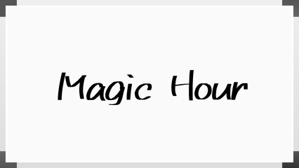 Magic Hour のホワイトボード風イラスト