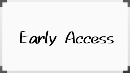 Early Access のホワイトボード風イラスト