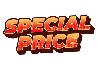 Special price. Text effect in 3D style with good and eye catching colors