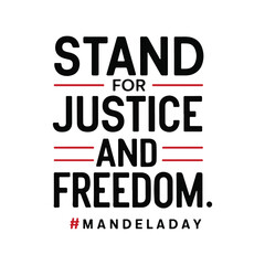  Stand for justice and freedom with this typographic design on Nelson Mandela Day, 18th July