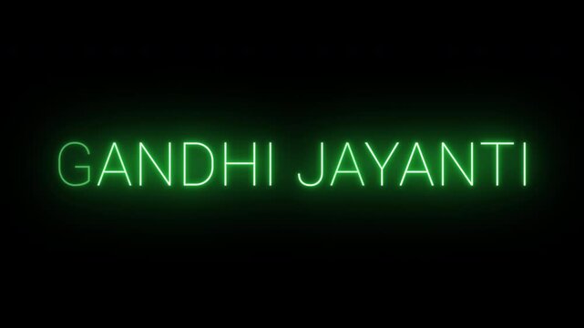 Flickering neon green glowing Gandhi Jayanti text animated on black background